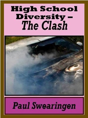 cover image of High School Diversity--The Clash (second in the high school series)
